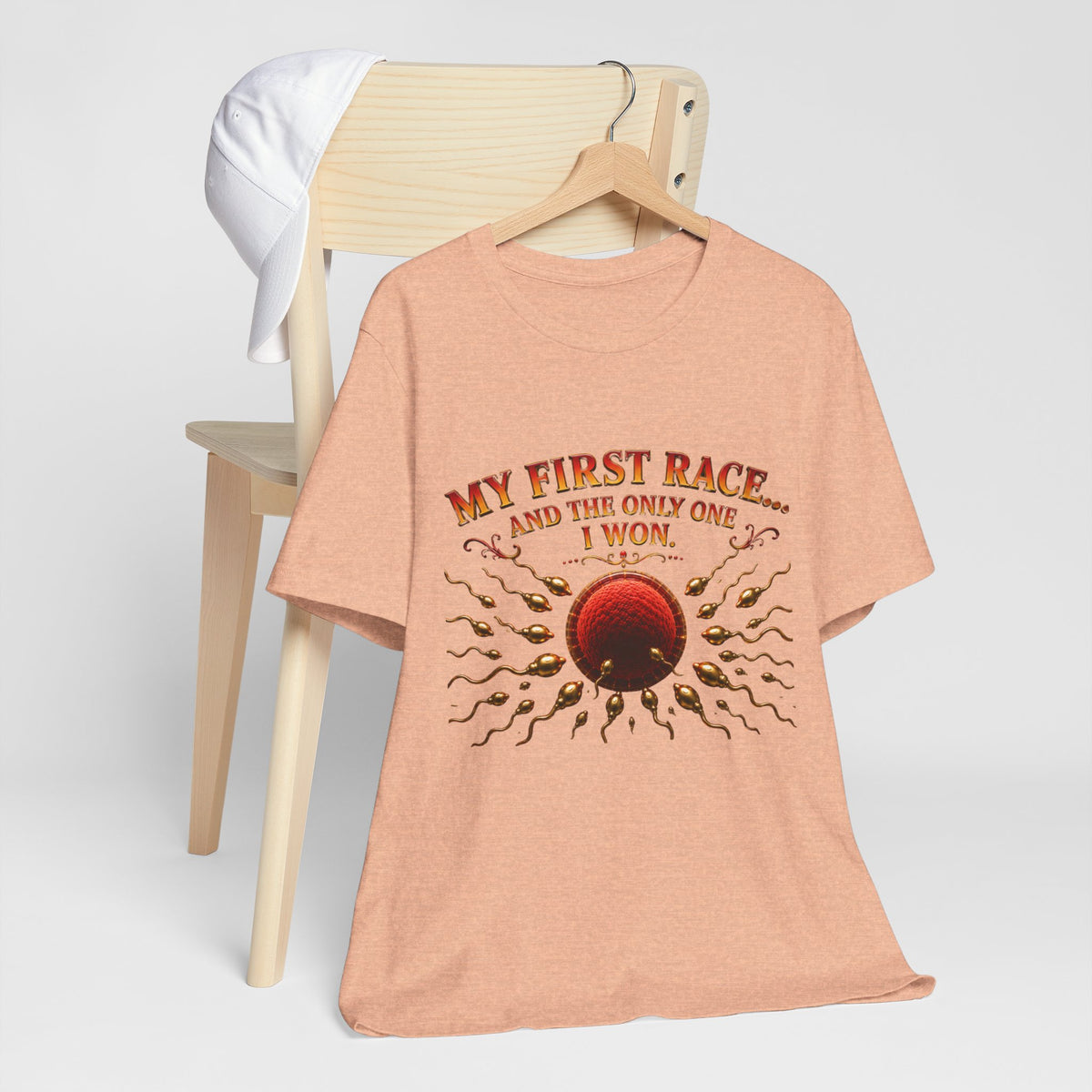 My First Race Tee — "My First Race and the Only One I Won" Novelty T‑Shirt