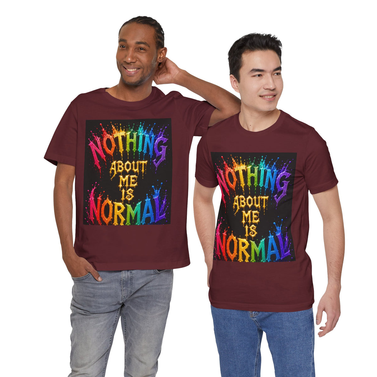 Nothing About Me Is Normal Rainbow Graphic T-Shirt