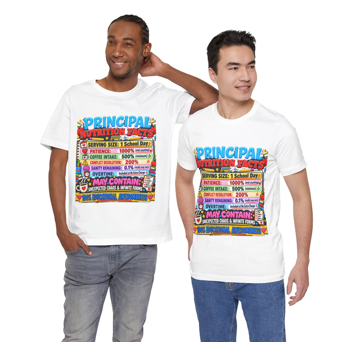 Principal Nutrition Facts T-Shirt — Funny School Principal Gift