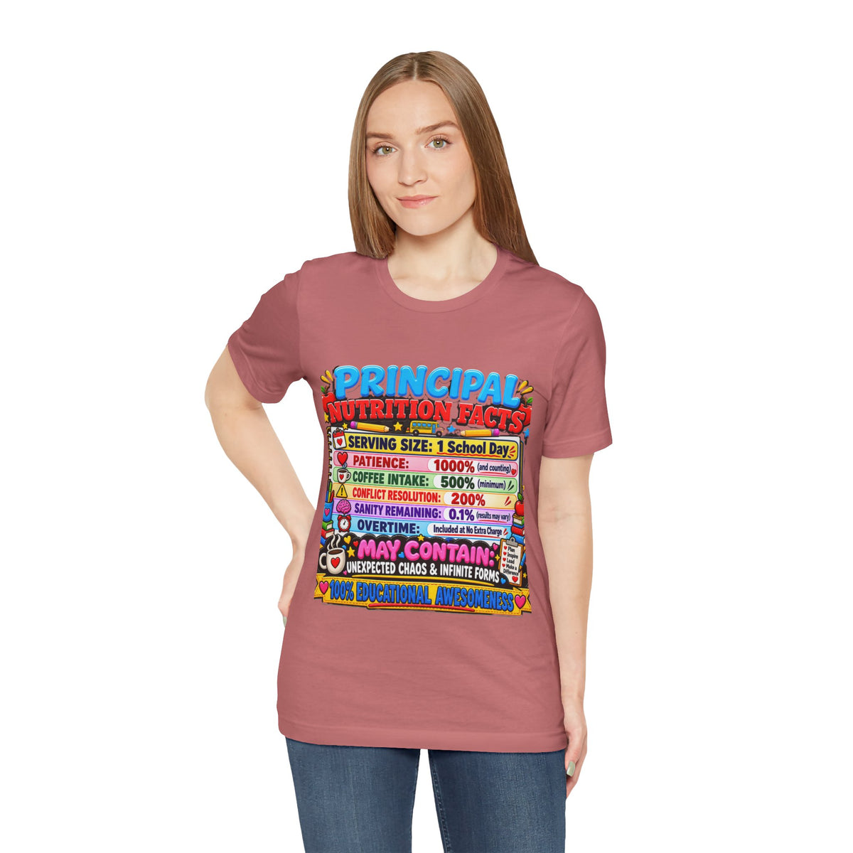 Principal Nutrition Facts T-Shirt — Funny School Principal Gift