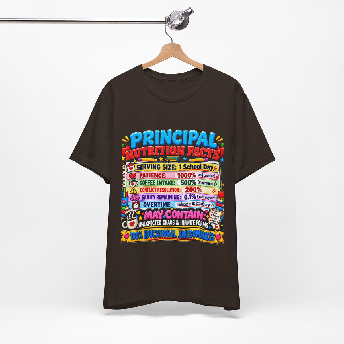 Principal Nutrition Facts T-Shirt — Funny School Principal Gift