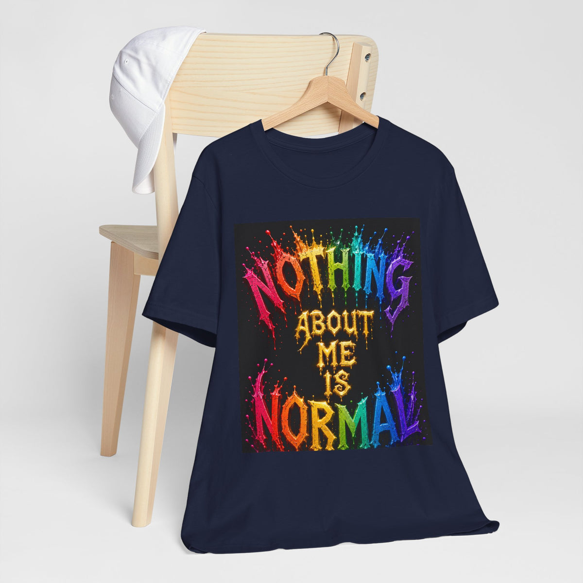 Nothing About Me Is Normal Rainbow Graphic T-Shirt