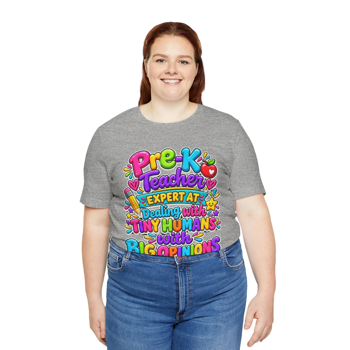 Pre-K Teacher T-Shirt - "Expert at Dealing with Tiny Humans with Big Opinions" Colorful Teacher Gift