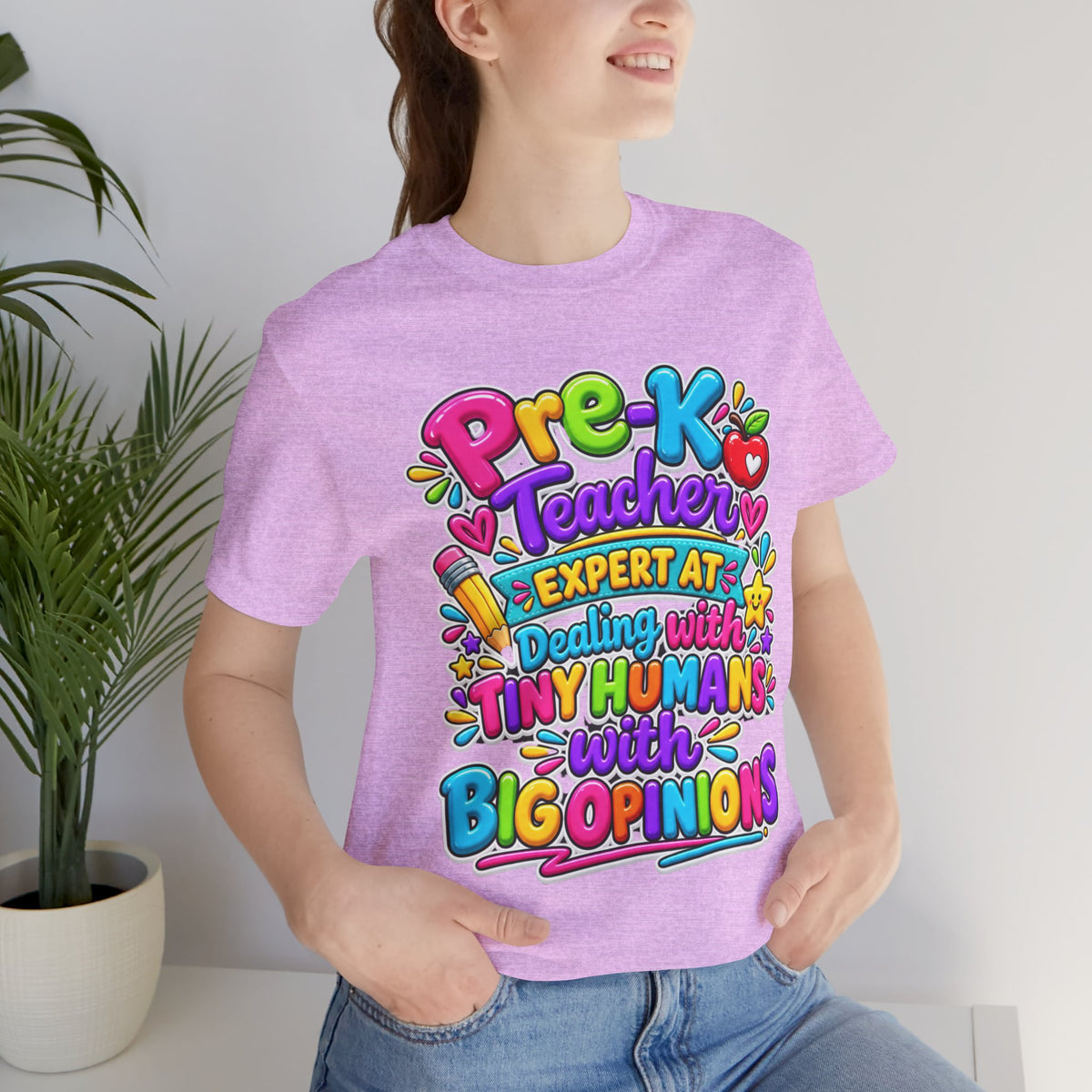 Pre-K Teacher T-Shirt - "Expert at Dealing with Tiny Humans with Big Opinions" Colorful Teacher Gift