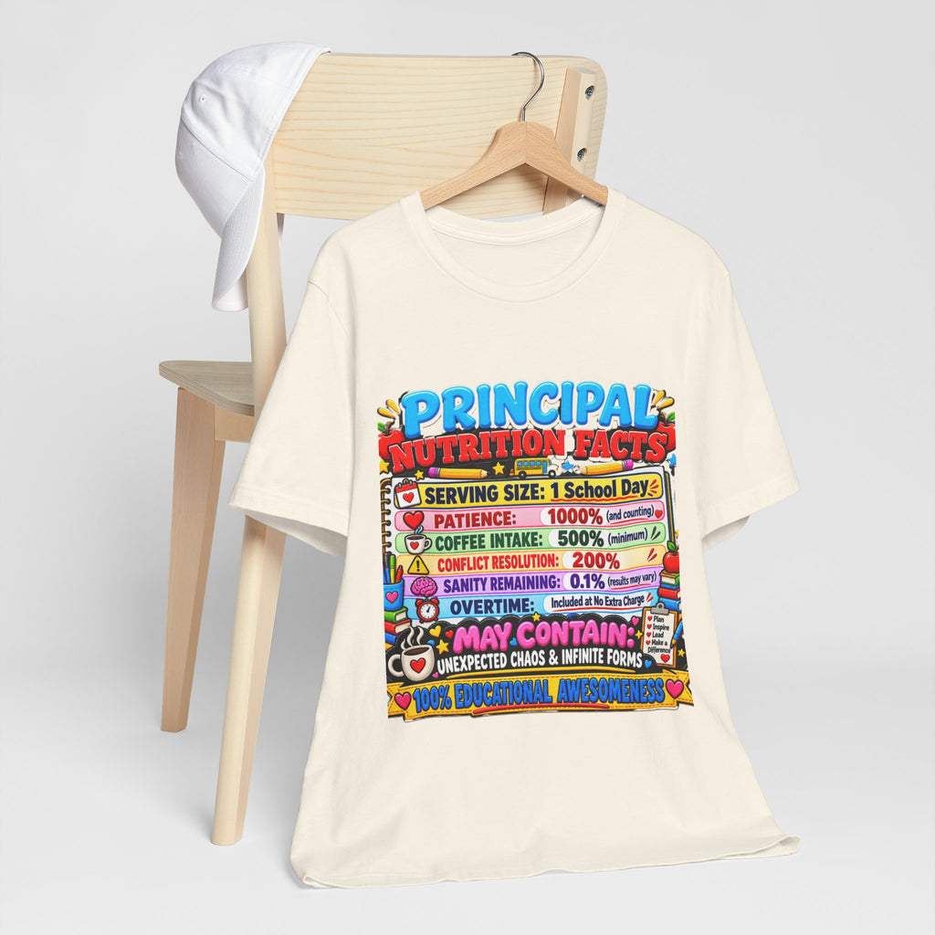 Principal Nutrition Facts T-Shirt — Funny School Principal Gift