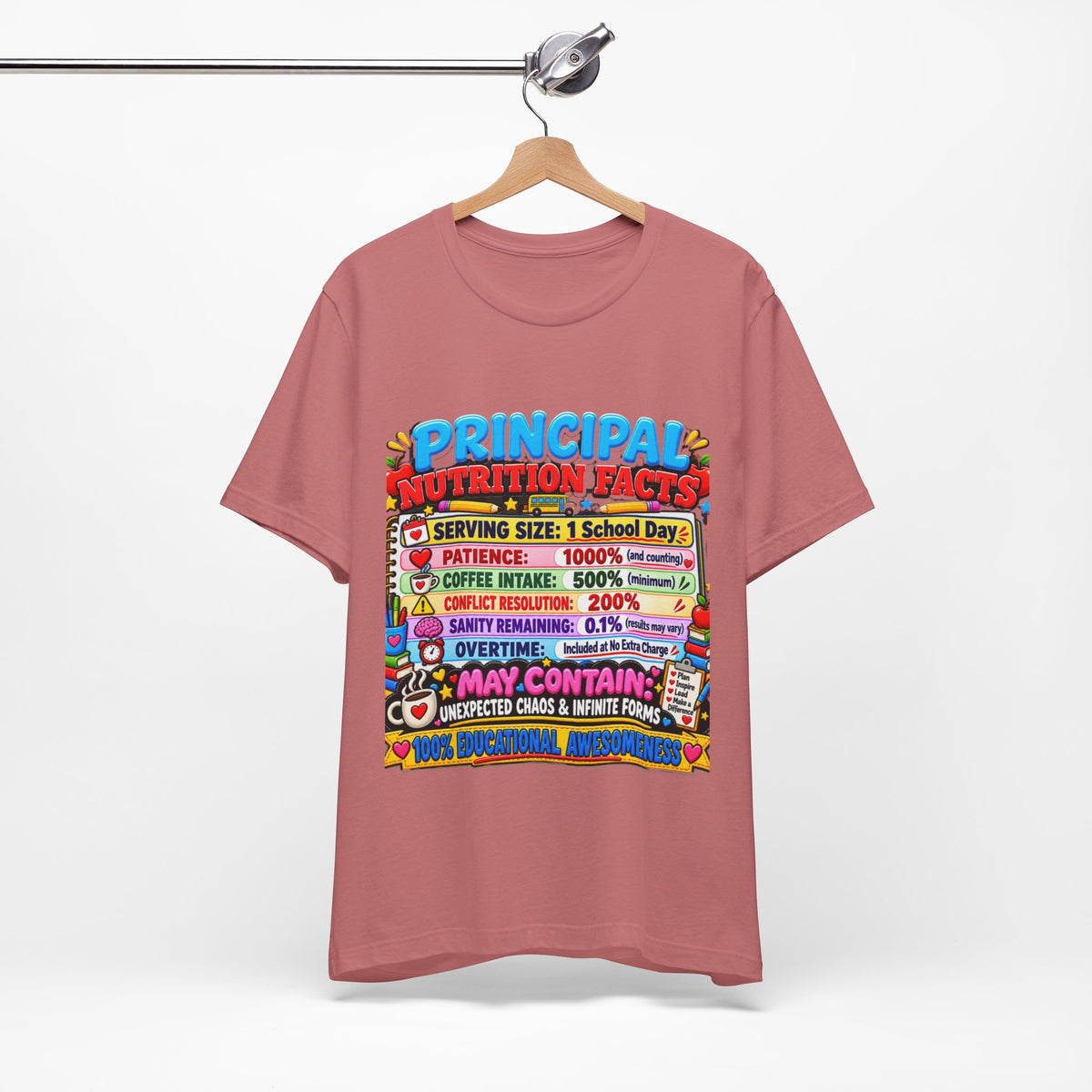 Principal Nutrition Facts T-Shirt — Funny School Principal Gift