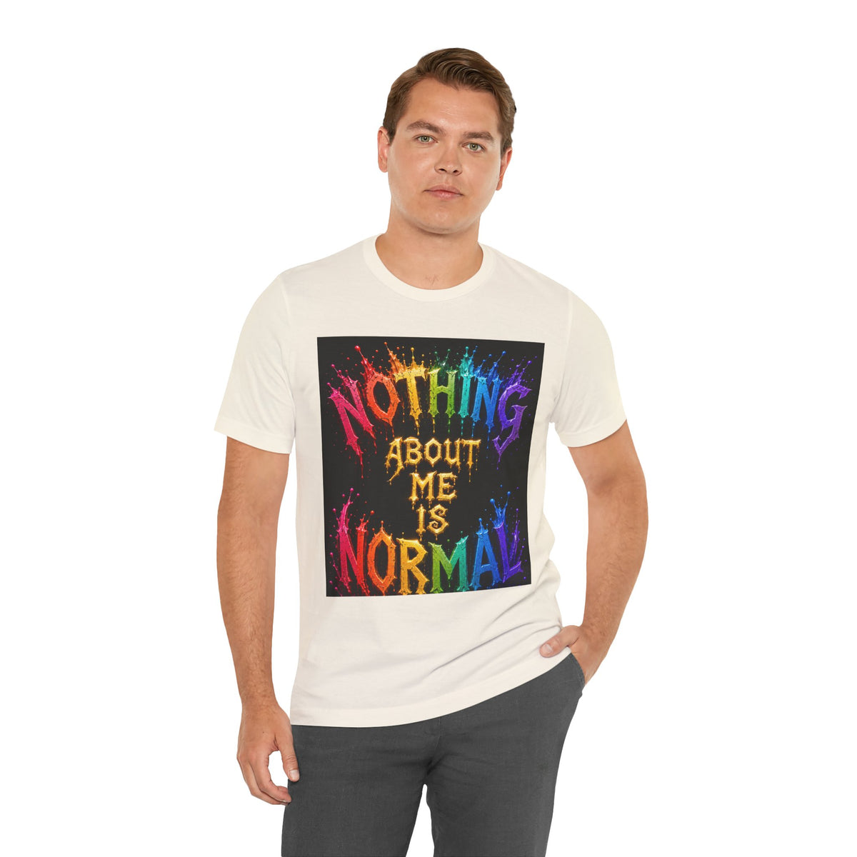 Nothing About Me Is Normal Rainbow Graphic T-Shirt