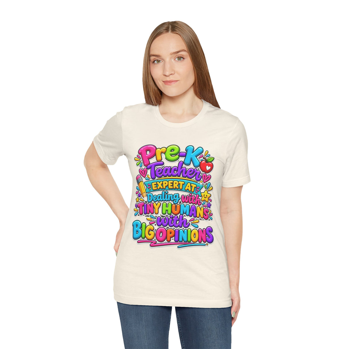 Pre-K Teacher T-Shirt - "Expert at Dealing with Tiny Humans with Big Opinions" Colorful Teacher Gift