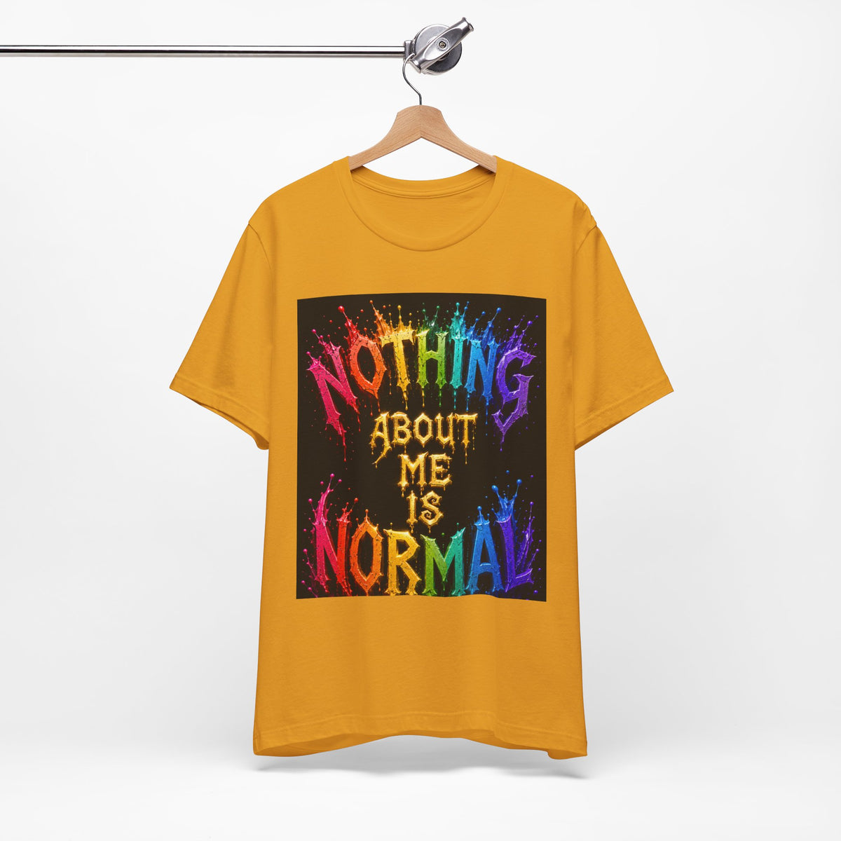 Nothing About Me Is Normal Rainbow Graphic T-Shirt