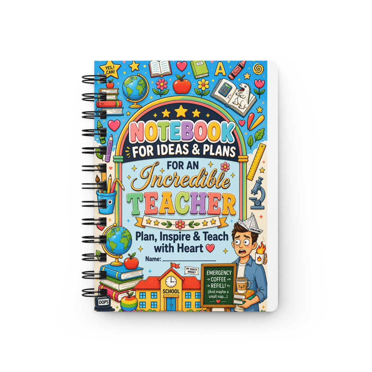 Teacher Spiral Notebook — "Notebook for Ideas & Plans for an Incredible Teacher" | Planner & Gift for Educators