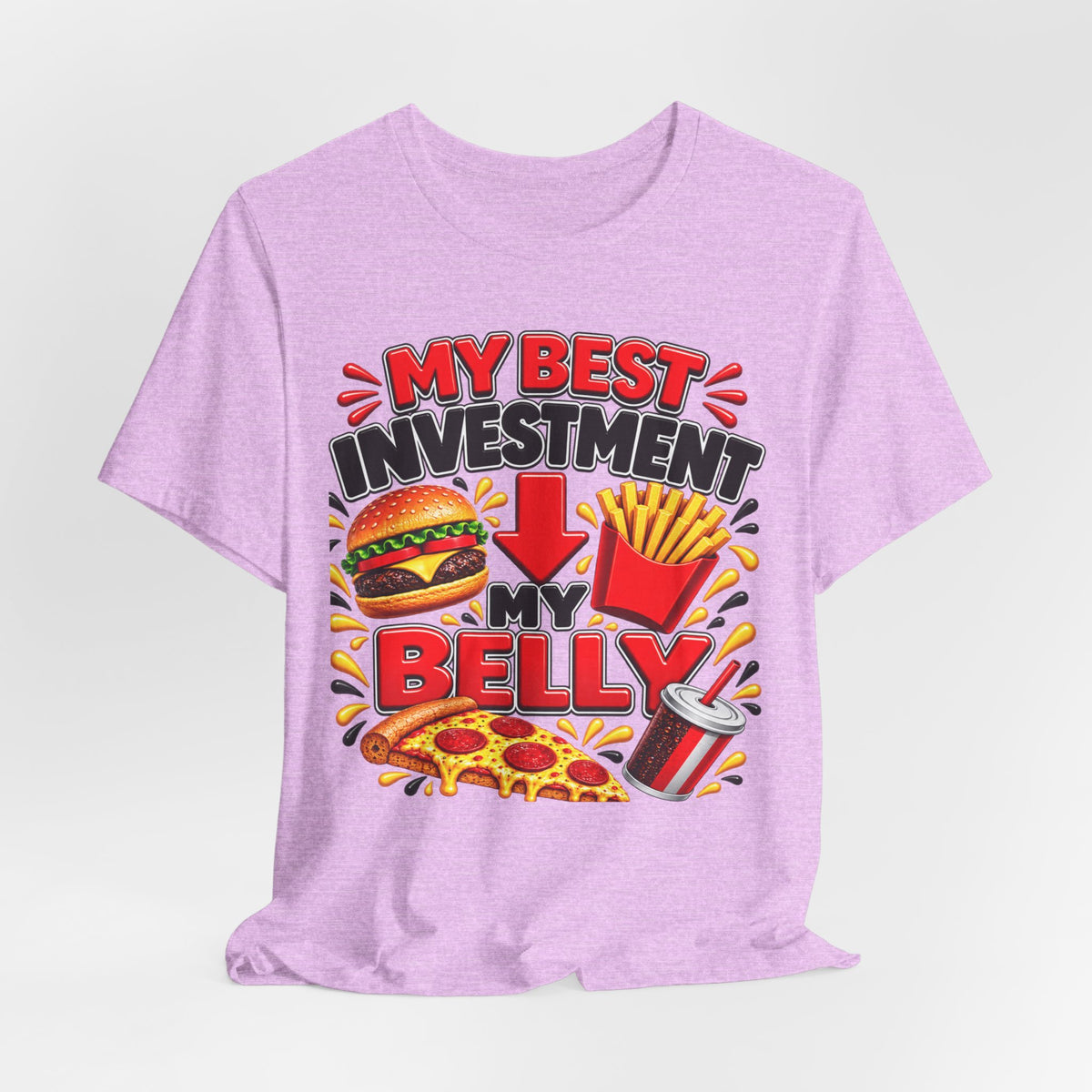 Graphic Tee - "My Best Investment Is My Belly" Funny Food Lover T-Shirt (Burger, Pizza, Fries & Soda)
