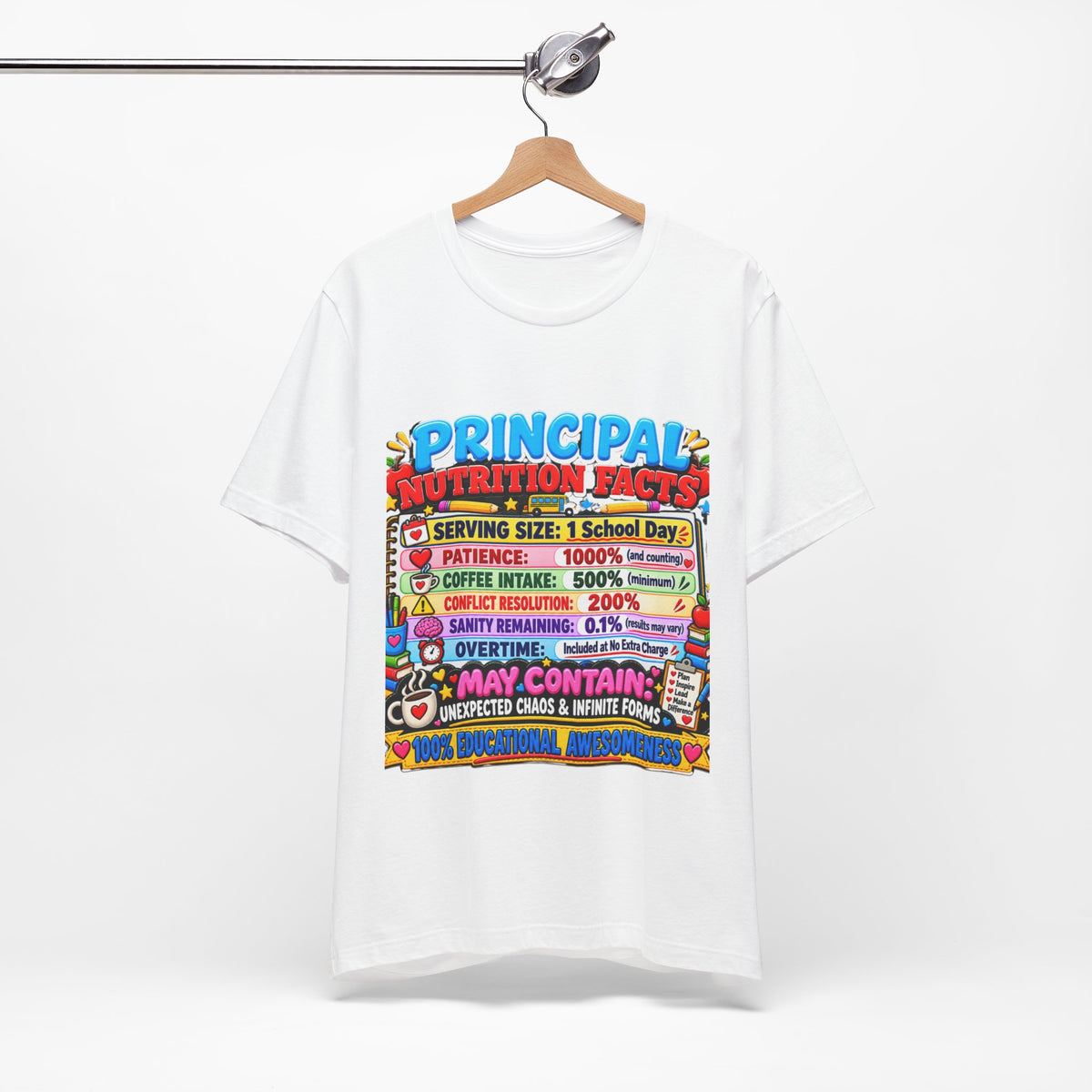 Principal Nutrition Facts T-Shirt — Funny School Principal Gift