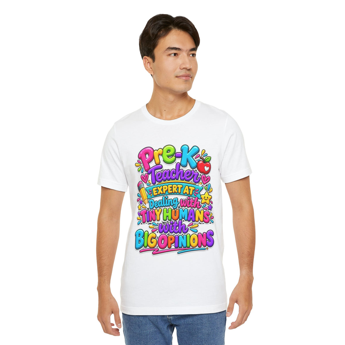 Pre-K Teacher T-Shirt - "Expert at Dealing with Tiny Humans with Big Opinions" Colorful Teacher Gift
