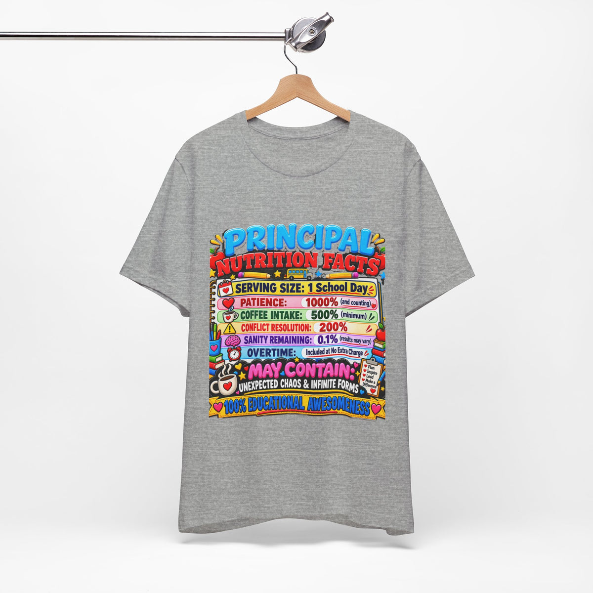 Principal Nutrition Facts T-Shirt — Funny School Principal Gift