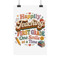 Happily Teaching First Grade Satin Poster | Retro Teacher Decor | Teacher Classroom Decor | Back to School Gift | Elementary School Art