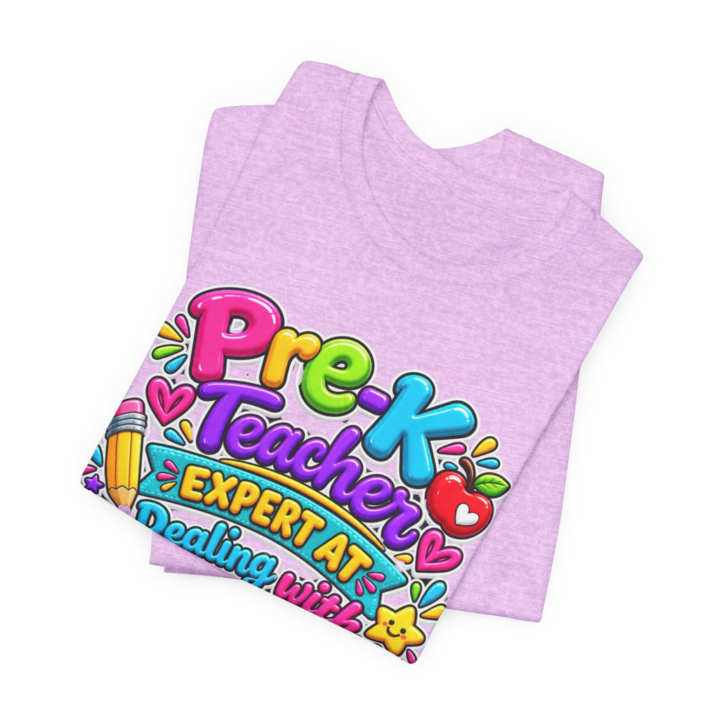 Pre-K Teacher T-Shirt - "Expert at Dealing with Tiny Humans with Big Opinions" Colorful Teacher Gift