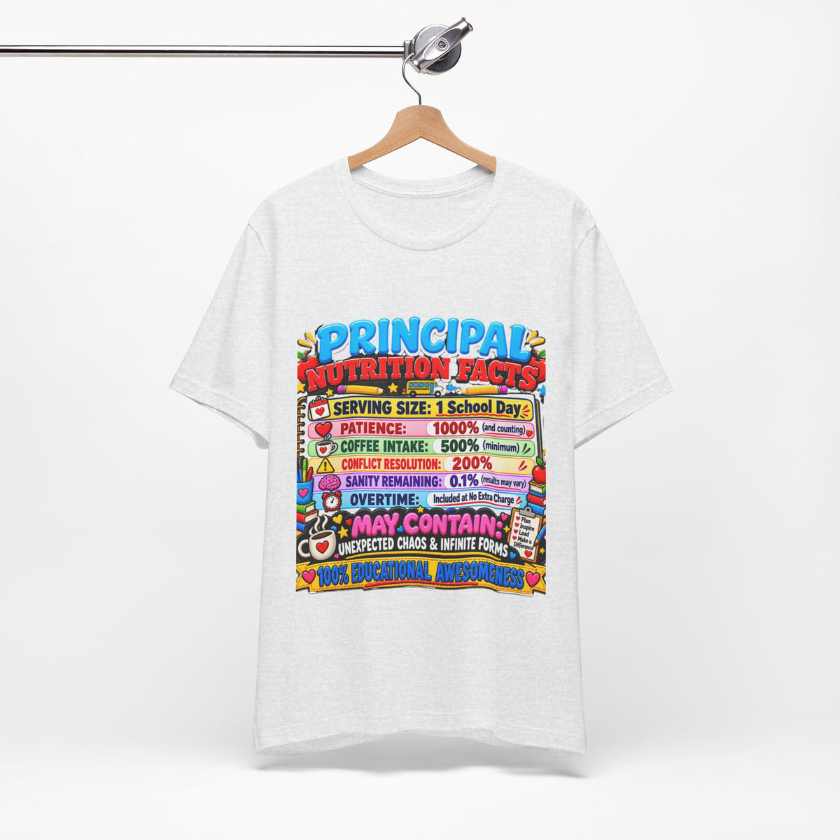 Principal Nutrition Facts T-Shirt — Funny School Principal Gift