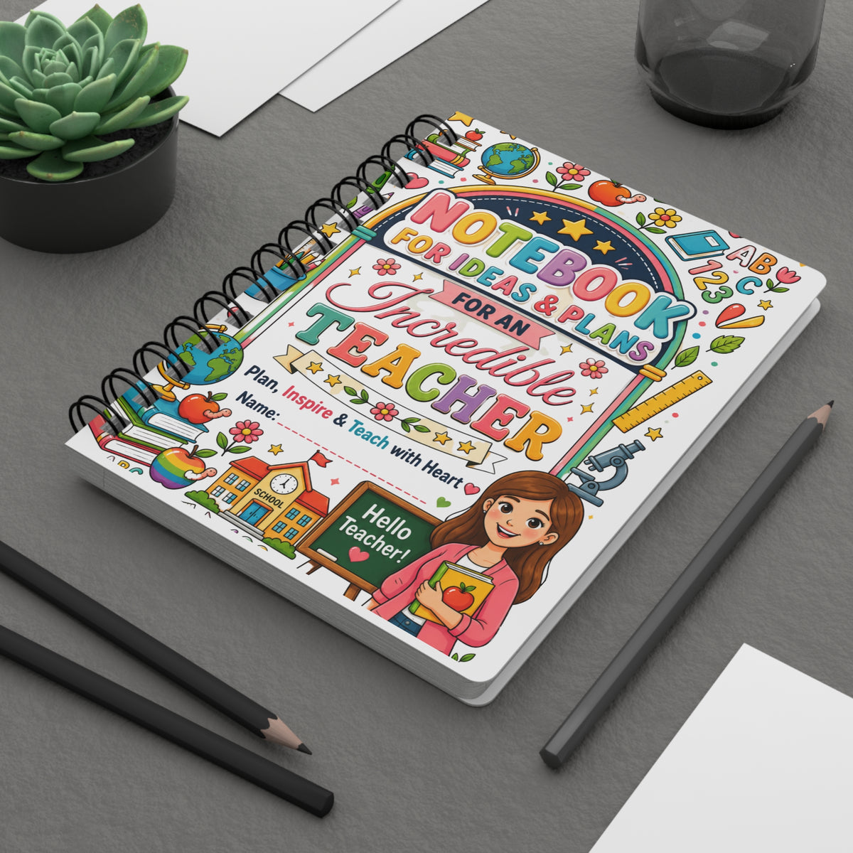 Notebook for Ideas & Plans — Spiral Journal for an Incredible Teacher