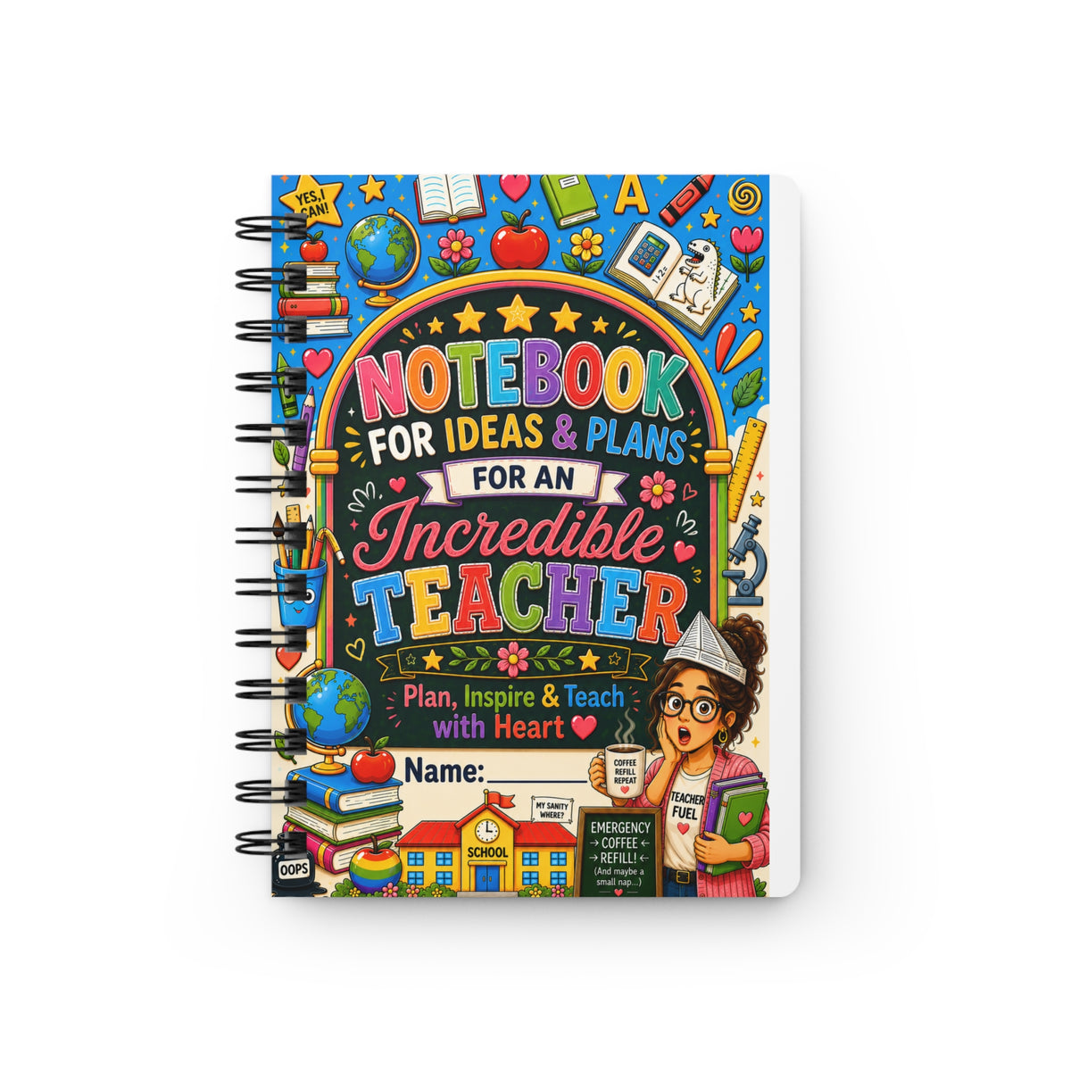 Notebook for Ideas & Plans — Inspirational Spiral Journal for an Incredible Teacher