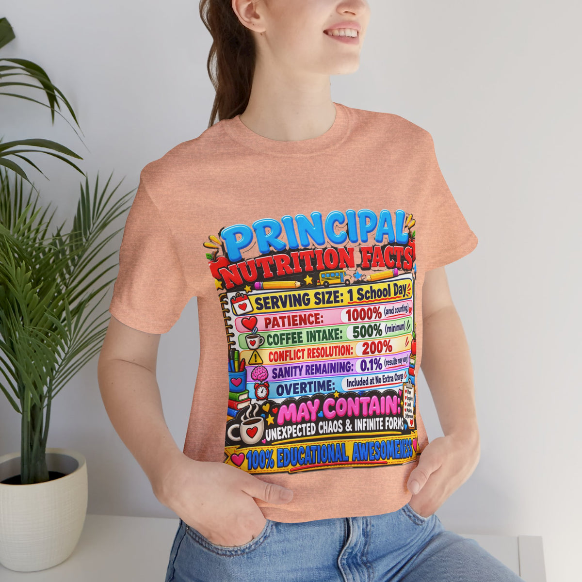 Principal Nutrition Facts T-Shirt — Funny School Principal Gift