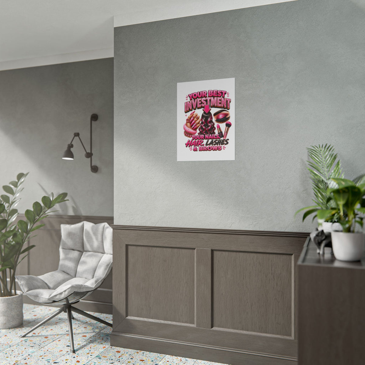 Rolled Poster — "Investment: Your Nails, Hair, Makeup" Pink Glam Beauty Wall Art